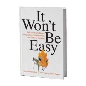 It Won't Be Easy